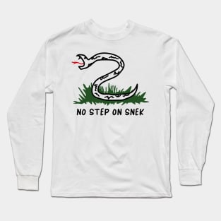 No Step On Snek Long Sleeve T-Shirt